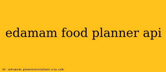edamam food planner api