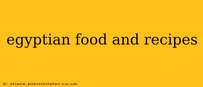 egyptian food and recipes