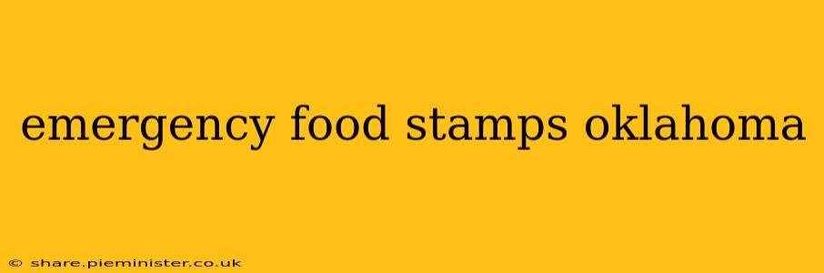 emergency food stamps oklahoma
