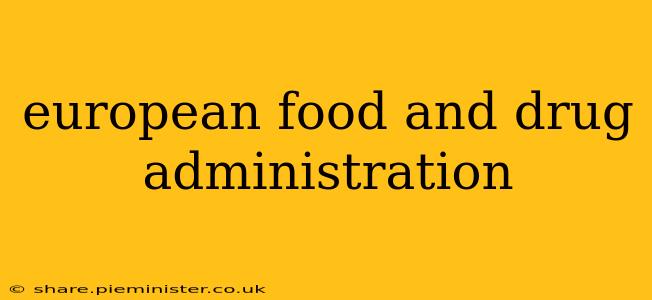 european food and drug administration