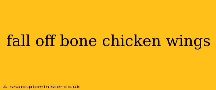 fall off bone chicken wings
