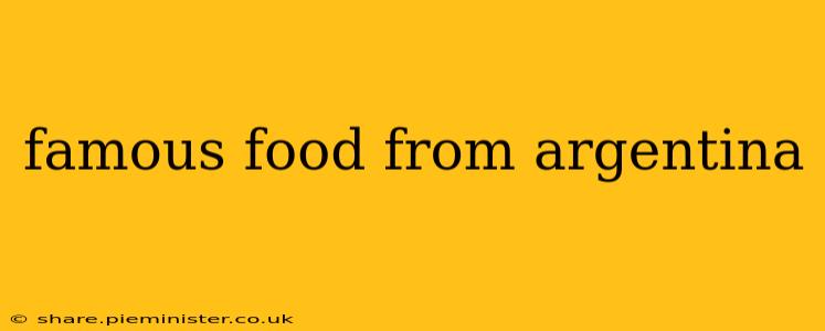 famous food from argentina