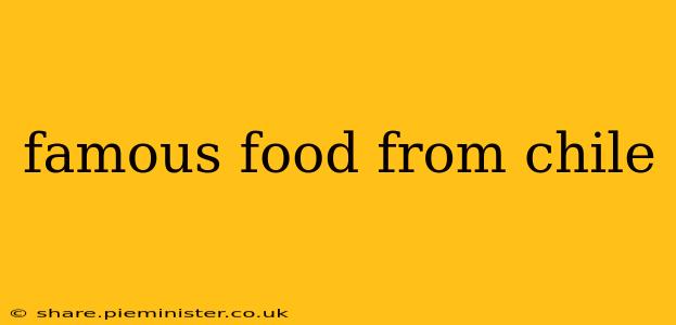 famous food from chile
