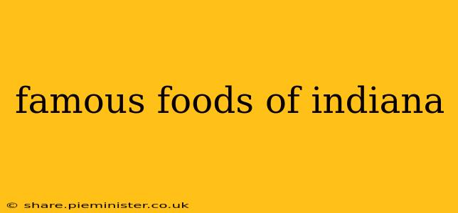 famous foods of indiana