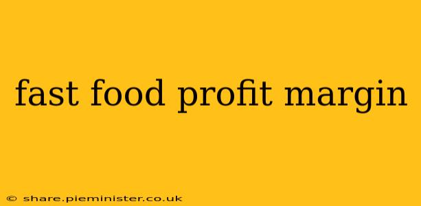 fast food profit margin