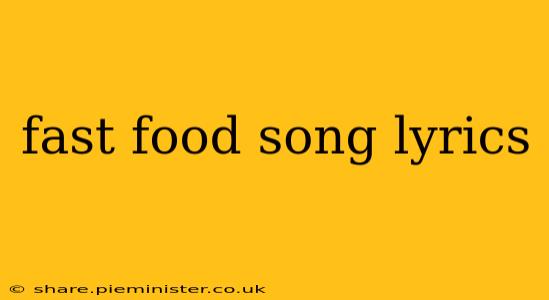 fast food song lyrics