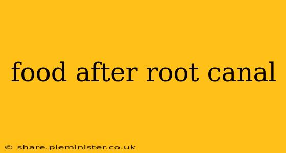 food after root canal