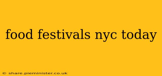 food festivals nyc today