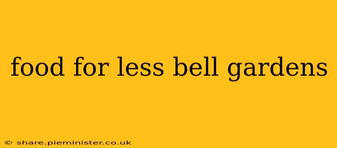 food for less bell gardens