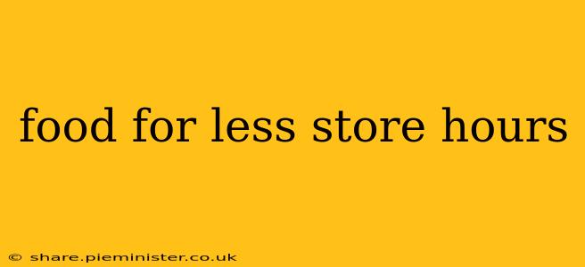 food for less store hours