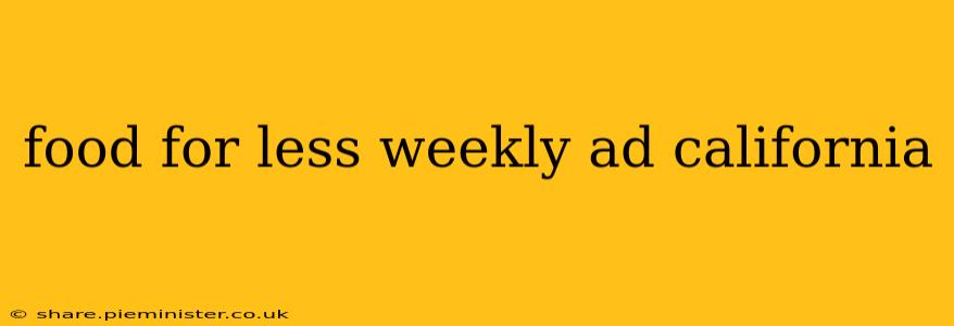 food for less weekly ad california