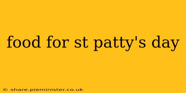 food for st patty's day