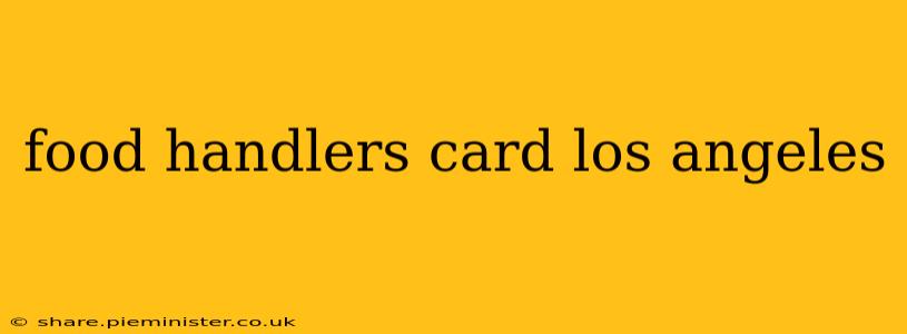 food handlers card los angeles