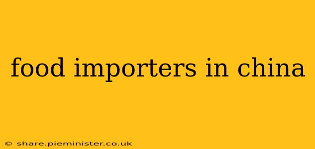 food importers in china
