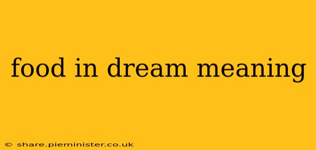 food in dream meaning