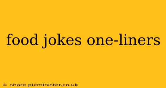 food jokes one-liners