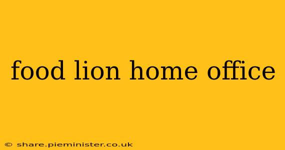 food lion home office