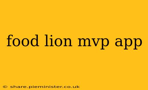food lion mvp app