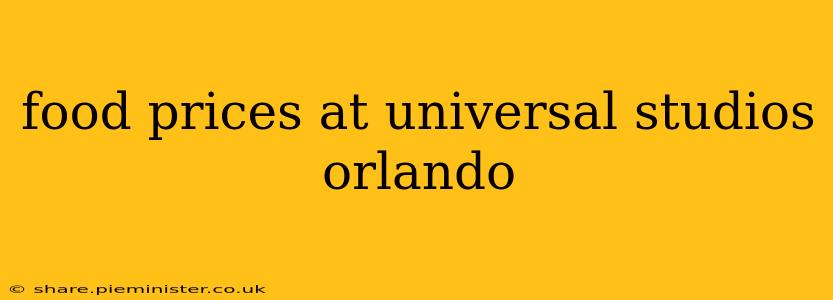 food prices at universal studios orlando