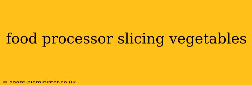food processor slicing vegetables