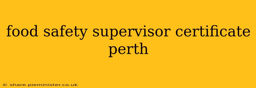 food safety supervisor certificate perth