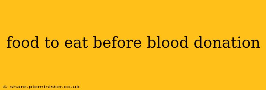 food to eat before blood donation