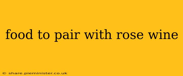 food to pair with rose wine
