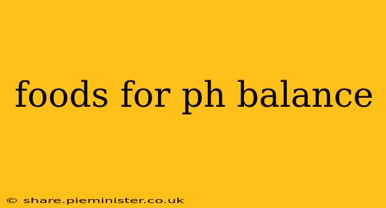 foods for ph balance