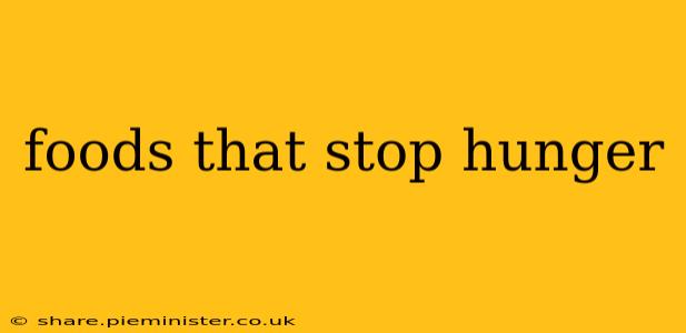 foods that stop hunger