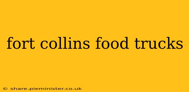 fort collins food trucks