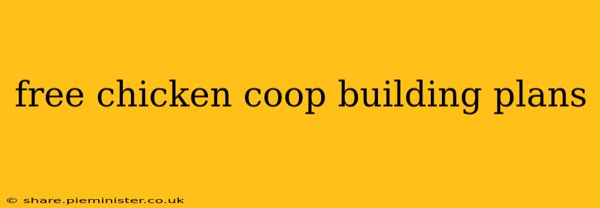 free chicken coop building plans