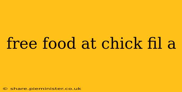 free food at chick fil a