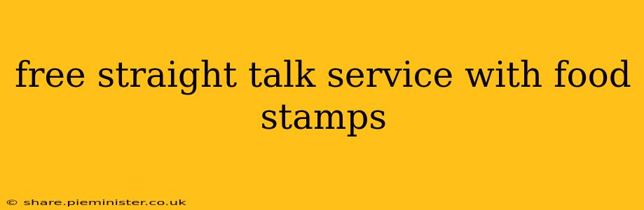 free straight talk service with food stamps