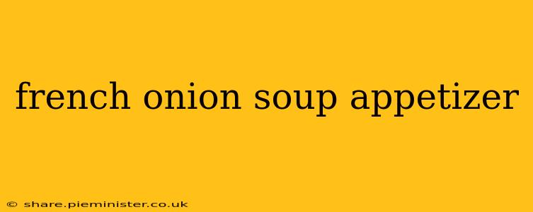 french onion soup appetizer