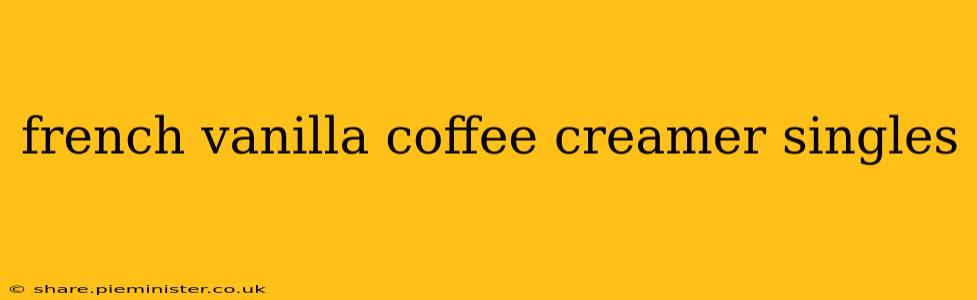 french vanilla coffee creamer singles