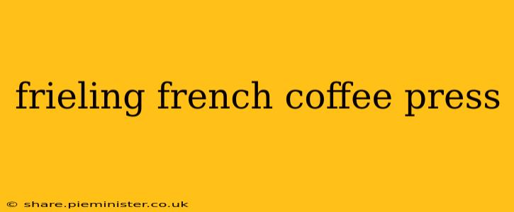 frieling french coffee press