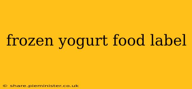 frozen yogurt food label