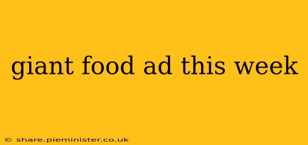 giant food ad this week