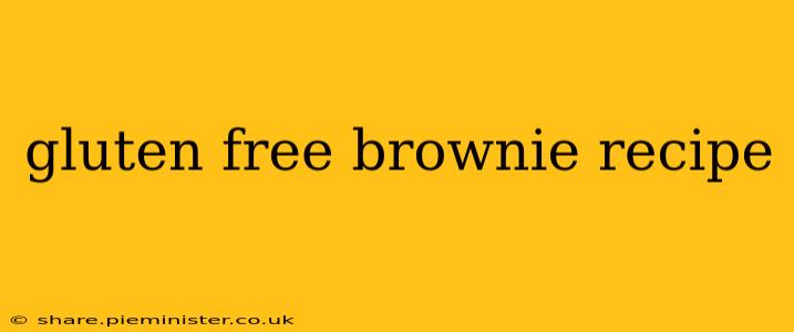 gluten free brownie recipe