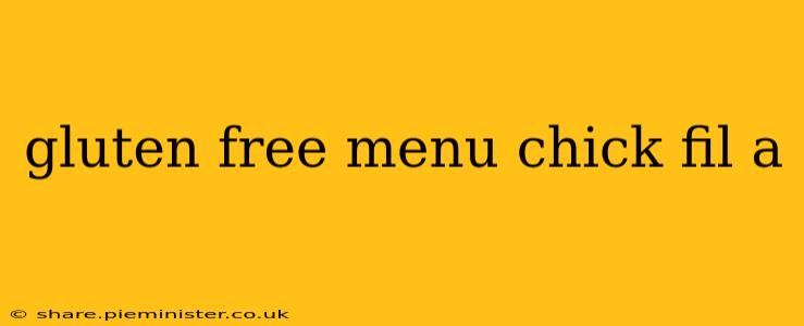 gluten free menu chick fil a