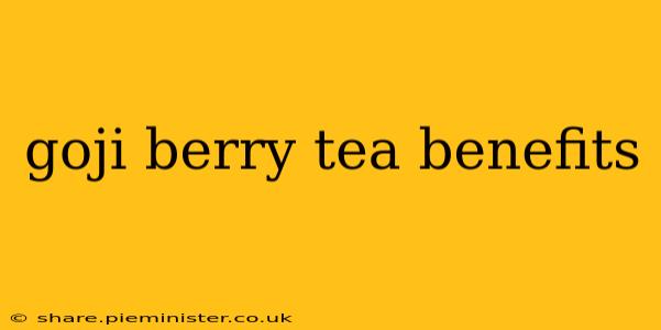 goji berry tea benefits