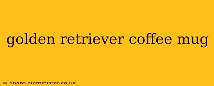 golden retriever coffee mug