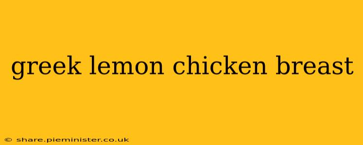 greek lemon chicken breast