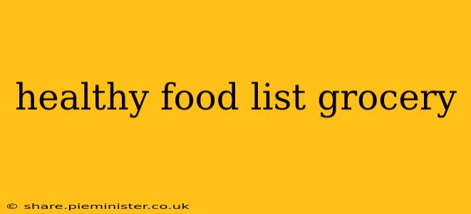 healthy food list grocery