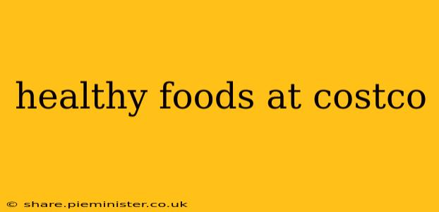 healthy foods at costco