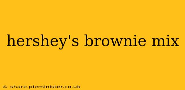 hershey's brownie mix