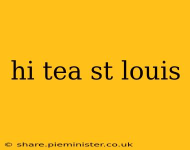 hi tea st louis