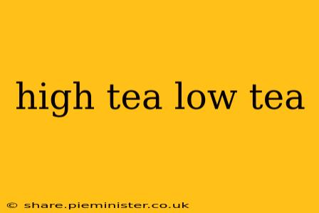 high tea low tea