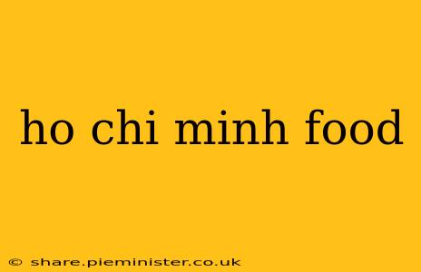 ho chi minh food