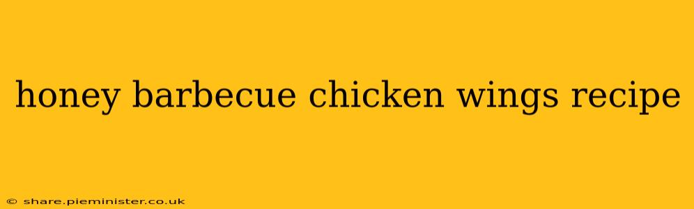 honey barbecue chicken wings recipe